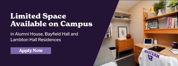 Limited Space Available on Campus in Alumni House, Bayfield Hall and Lambton Hall Residences - Apply Now